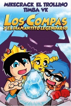 LOS COMPAS Y EL DIAMANTITO LEGENDARIO
