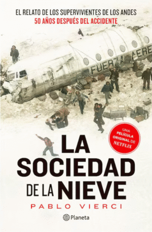 LA SOCIEDAD DE LA NIEVE